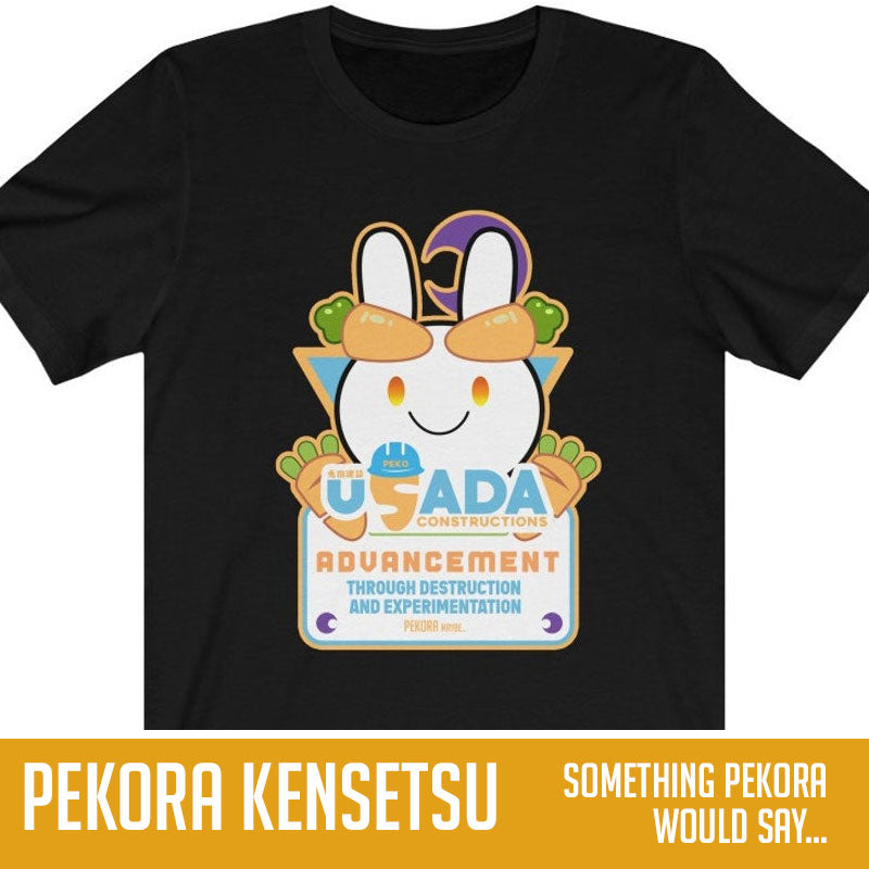 Pekora Kensetsu - Something Pekora would say....maybe | Unisex T-Shirt